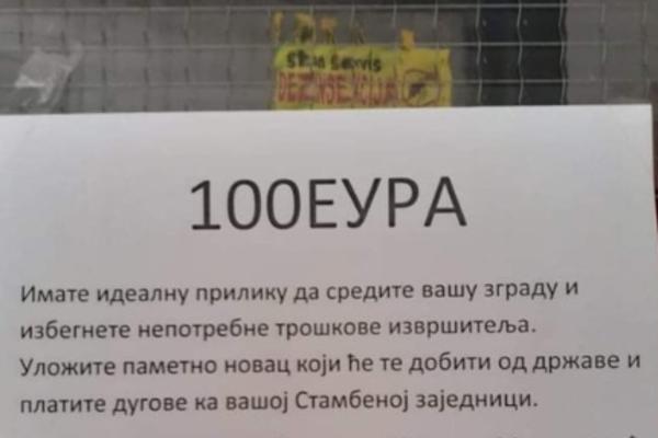 UPRAVNIK ZGRADE PREDLOŽIO JE STANARIMA ŠTA DA URADE SA SVOJIH 100 EVRA! Ispljuvaše ga, gadno je šta su mu napisali