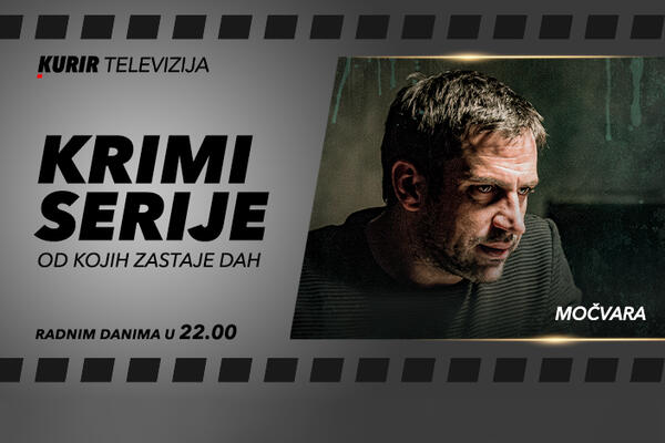 GLEDAJTE SERIJU “MOČVARA” VEČERAS OD 22 ČASA! NOVA KRIMI DRAMA NA KURIR TELEVZIJI!