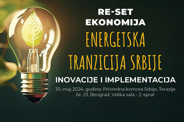 ENERGETSKA TRANZICIJA SRBIJE – INOVACIJE I IMPLEMENTACIJA: EE, OIE i nuklearna energija