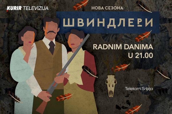 NOVA SEZONA SERIJE “ŠVINDLERI” NA KURIR TV OD ČETVRTKA 23. JANUARA – ne propustite, svakog radnog dana od 21h